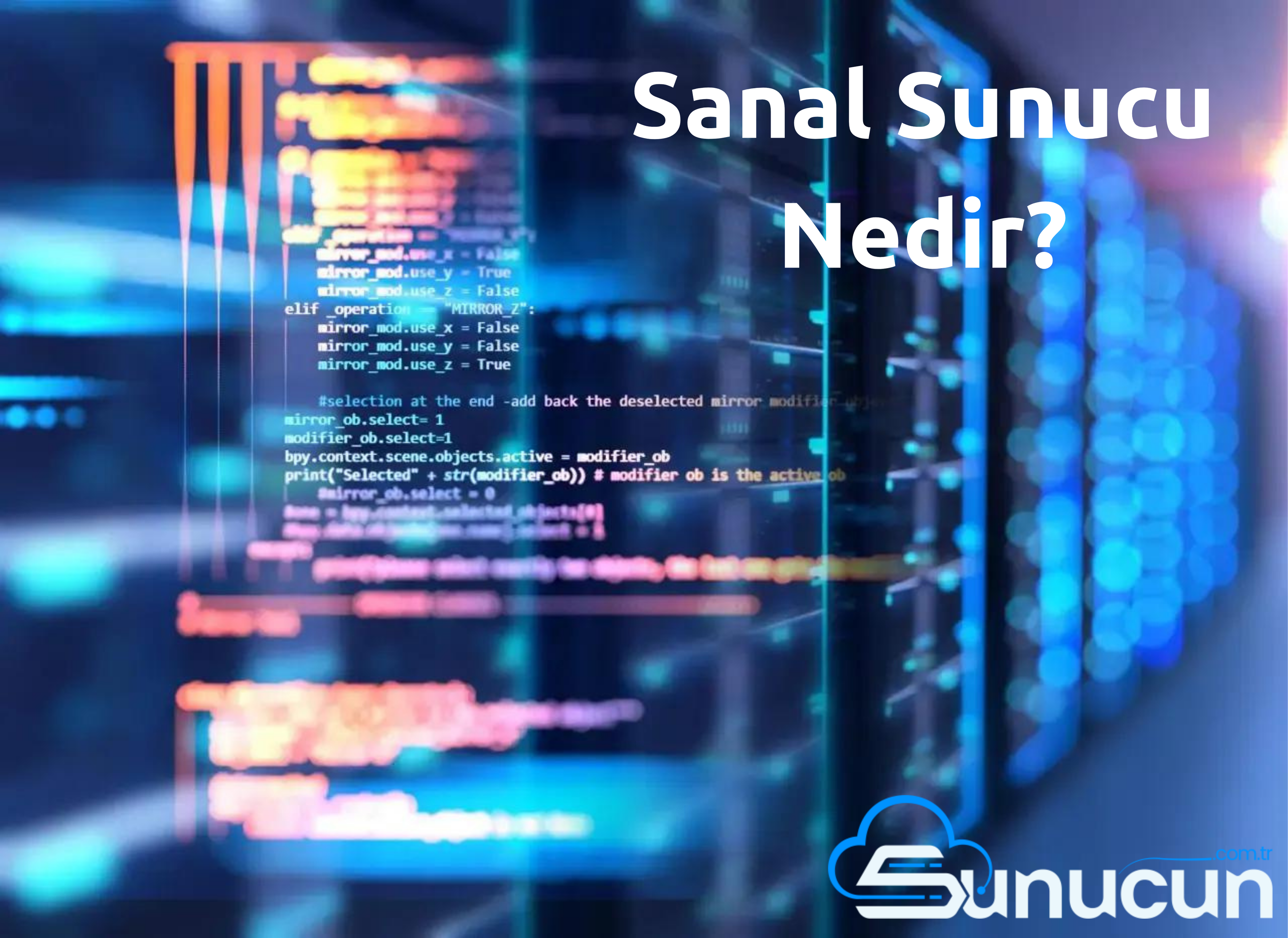 "Sanal sunucu nedir ve nasıl çalışır?"